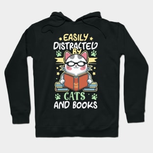 Easily Distracted by Cats and Books Hoodie